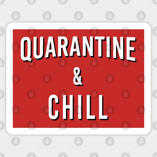 Quarantine & Chill Sticker by NotoriousMedia